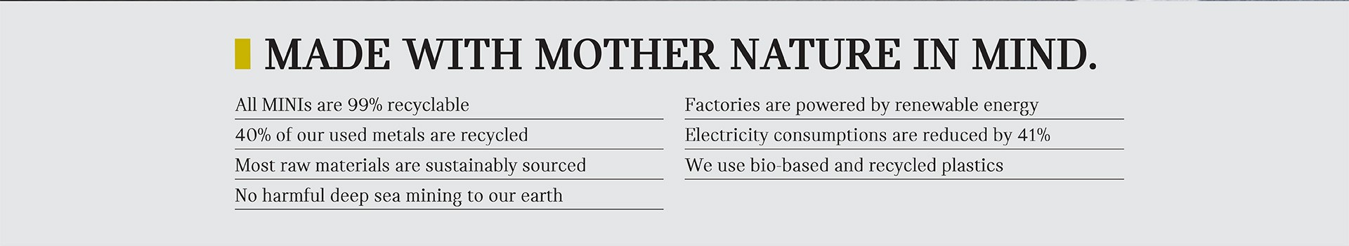 Made with mother nature in mind.